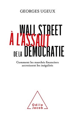 Wall Street à l'assaut de la démocratie